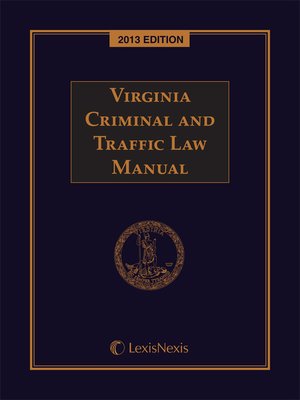 cover image of Virginia Criminal and Traffic Law Manual